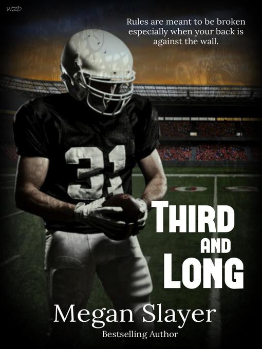 Title details for Third and Long by Megan Slayer - Available